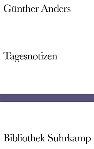 Tagesnotizen: Aufzeichnungen 1941–1992 (Bibliothek Suhrkamp) von Suhrkamp Verlag AG